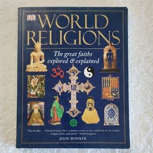 World Religions The Great Faiths Explored & Explained Book